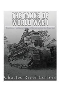 The Tanks of World War I