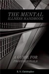 Mental Illness Handbook