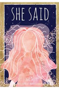 She Said