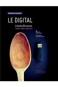 Le digital à toutes les sauces