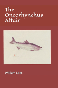 Oncorhynchus Affair