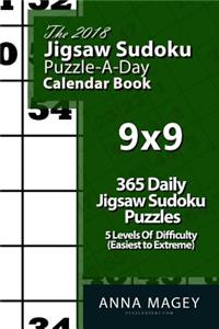 The 2018 Jigsaw Sudoku 9x9 Puzzle-A-Day Calendar Book