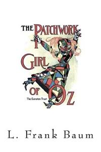 The Patchwork Girl of Oz: Oz - Volume 7