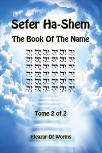 Sefer Ha-Shem - The Book of the Name - Tome 2