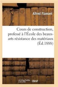 Cours de Construction, Professé À l'École Des Beaux-Arts
