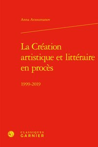 La Creation Artistique Et Litteraire En Proces