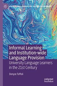 Informal Learning and Institution-wide Language Provision