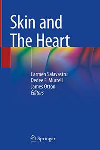 Skin and the Heart