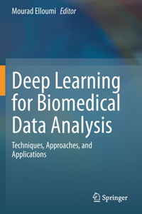 Deep Learning for Biomedical Data Analysis