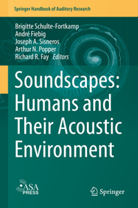 Soundscapes: Humans and Their Acoustic Environment