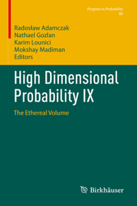 High Dimensional Probability IX