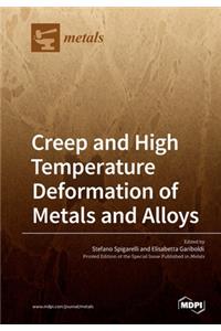 Creep and High Temperature Deformation of Metals and Alloys