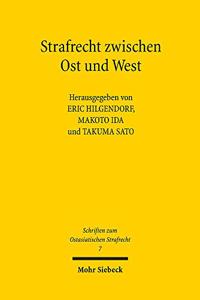 Strafrecht zwischen Ost und West