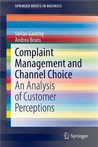 Complaint Management and Channel Choice