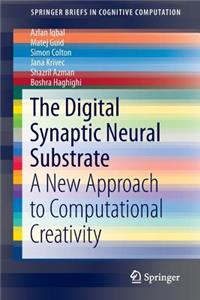 Digital Synaptic Neural Substrate