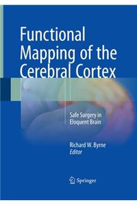 Functional Mapping of the Cerebral Cortex