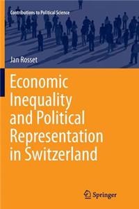 Economic Inequality and Political Representation in Switzerland