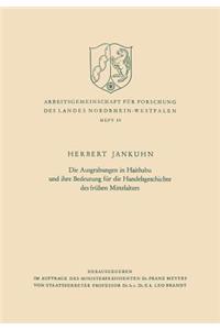 Die Ausgrabungen in Haithabu und ihre Bedeutung für die Handelsgeschichte des frühen Mittelalters