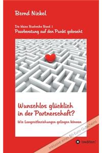 Wunschlos glücklich in der Partnerschaft?