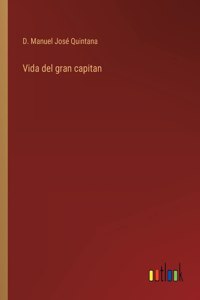 Vida del gran capitan