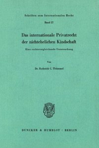 Das Internationale Privatrecht Der Nichtehelichen Kindschaft