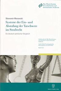 Systeme Der Ein- Und Abstufung Der Tatschwere Im Strafrecht