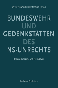 Gedenkstätten Des Ns-Unrechts Und Bundeswehr