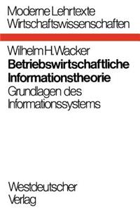 Betriebswirtschaftliche Informationstheorie