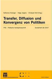 Transfer, Diffusion Und Konvergenz Von Politiken