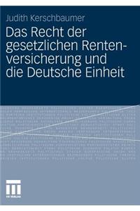 Recht Der Gesetzlichen Rentenversicherung Und Die Deutsche Einheit