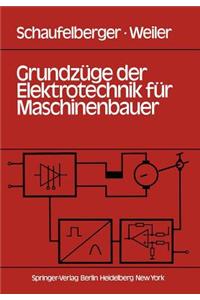 Grundzüge der Elektrotechnik für Maschinenbauer