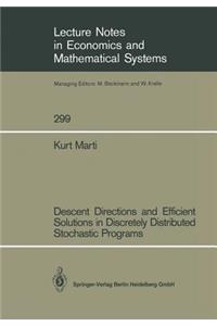Descent Directions and Efficient Solutions in Discretely Distributed Stochastic Programs