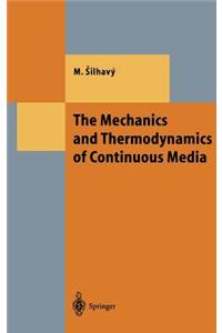 Mechanics and Thermodynamics of Continuous Media