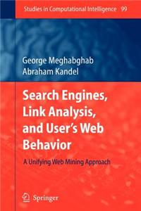 Search Engines, Link Analysis, and User's Web Behavior