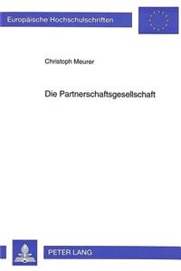 Die Partnerschaftsgesellschaft