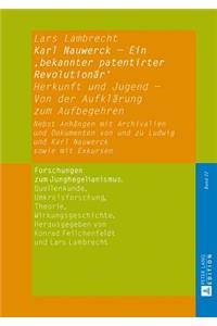 Karl Nauwerck - Ein 'bekannter patentirter Revolutionaer'
