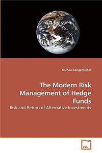 Modern Risk Management of Hedge Funds