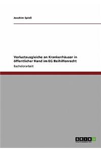 Verlustausgleiche an Krankenhäuser in öffentlicher Hand im EG Beihilfenrecht