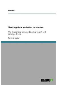 The Linguistic Variation in Jamaica
