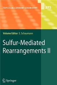 Sulfur-Mediated Rearrangements II