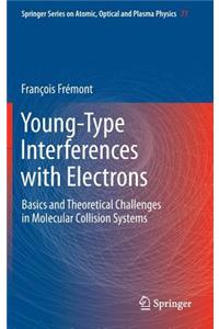 Young-Type Interferences with Electrons: Basics and Theoretical Challenges in Molecular Collision Systems