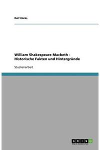 William Shakespeare Macbeth - Historische Fakten Und Hintergründe