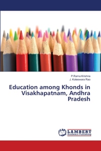 Education among Khonds in Visakhapatnam, Andhra Pradesh