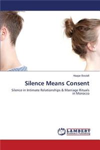 Silence Means Consent