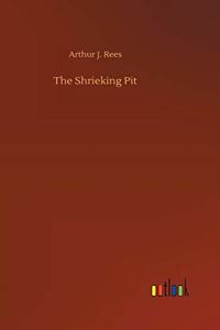 The Shrieking Pit