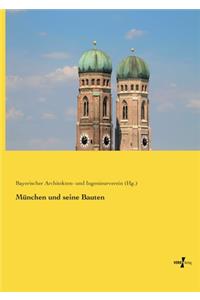 München und seine Bauten