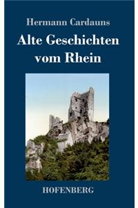 Alte Geschichten vom Rhein
