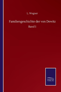 Familiengeschichte der von Dewitz