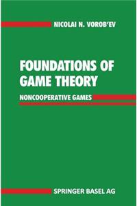 Foundations of Game Theory