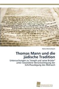 Thomas Mann und die jüdische Tradition
